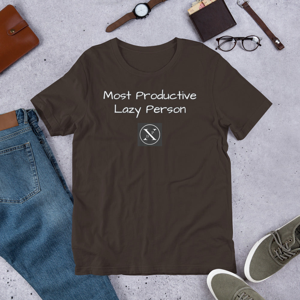 Most Productive Lazy Person Unisex T-Shirt