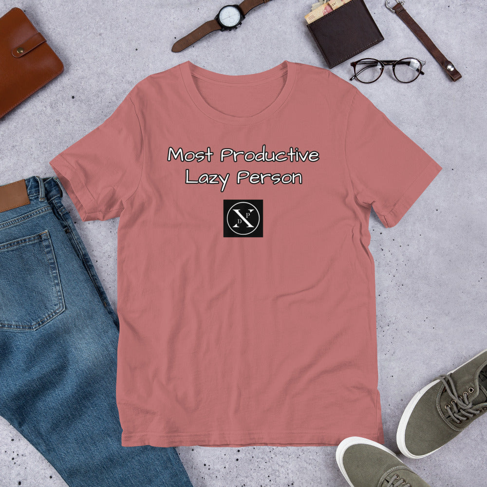 Most Productive Lazy Person Unisex T-Shirt