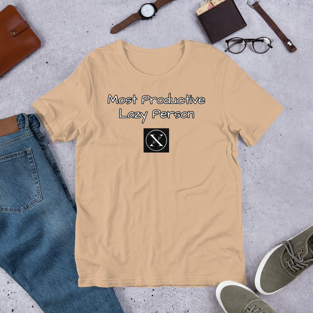 Most Productive Lazy Person Unisex T-Shirt