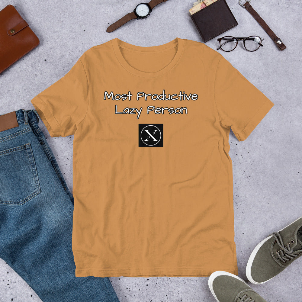 Most Productive Lazy Person Unisex T-Shirt