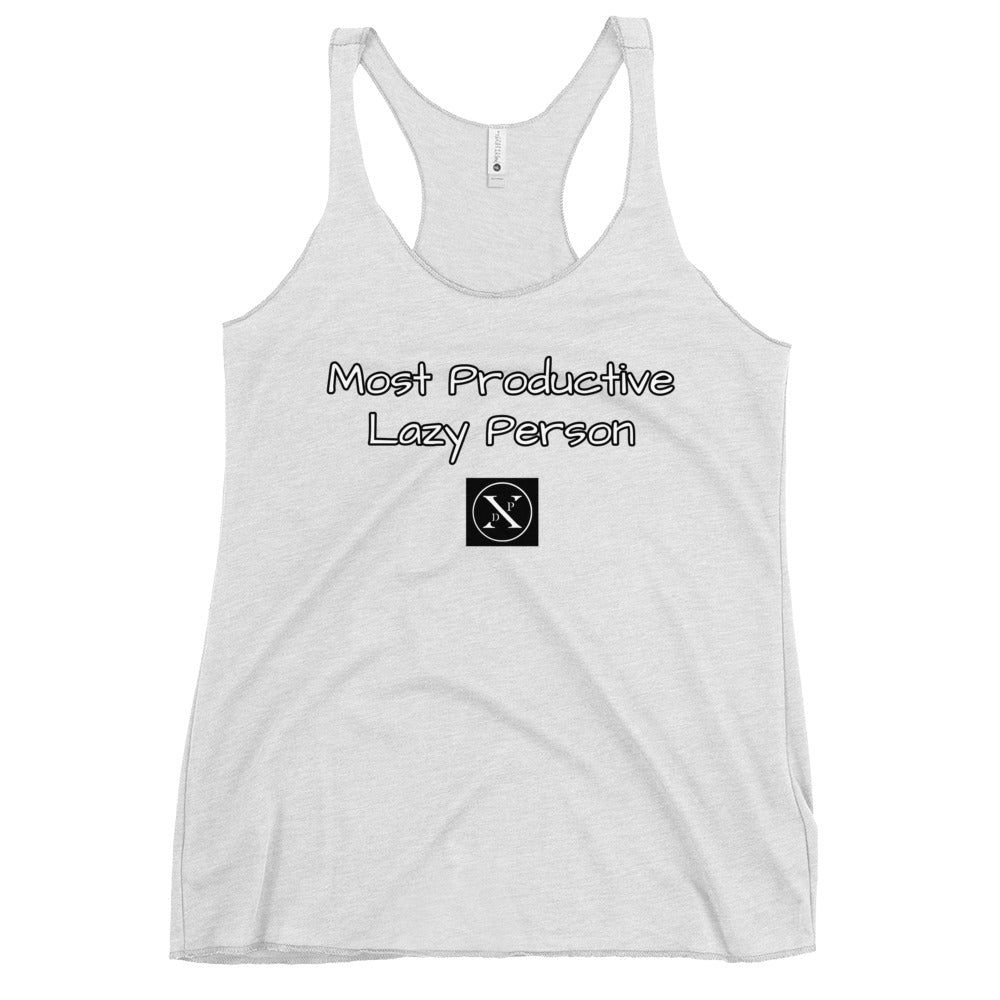 Most Productive Lazy Person Women's Racerback Tank